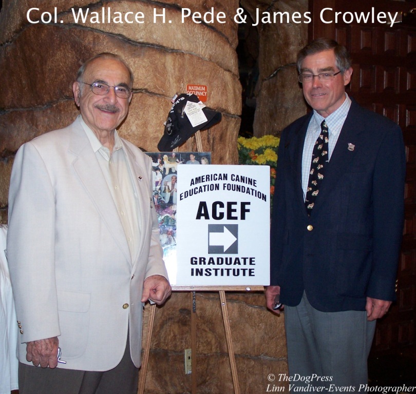 Colonel Pede, SCJA/ACEF and Jim Crowley, AKC Executive Secretary at 2008 Judges Institute.