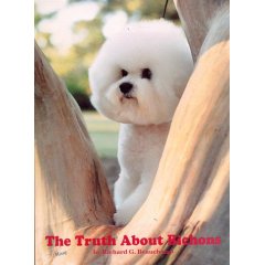 THE TRUTH ABOUT BICHONS by RICHARD BEAUCHAMP